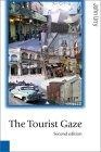 The Tourist Gaze (Theory, Culture and Society Series)