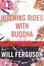 Cover of "Hitching Rides with Buddha"