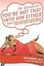Cover of "Be Honest--You're Not That Into Him Either"
