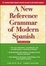 Cover of "A New Reference Grammar of Modern Spanish"