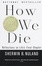 Cover of "How We Die"