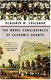 Cover of The Moral Consequences of Economic Growth