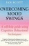 Cover of Overcoming Mood Swings