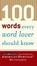 Cover of "100 Words Every Word Lover Should Know"