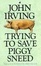 Cover of "Trying to Save Piggy Sneed"