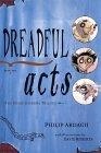 Dreadful Acts : Book Two in the Eddie Dickens Trilogy