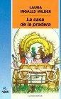 La casa de la pradera / Little House on the Prairie