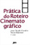 Cover of Prática do Roteiro Cinematográfico