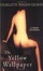 Cover of The Yellow Wallpaper