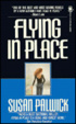 Cover of Flying in Place