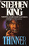 Cover of "Thinner"