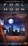 Cover of "Fool Moon"