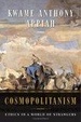 Cover of Cosmopolitanism: : Ethics in a World of Strangers (Issues of Our Time)
