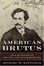 Cover of 'American Brutus'