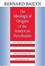 Cover of The Ideological Origins of the American Revolution