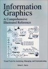 Information Graphics : A Comprehensive Illustrated Reference 