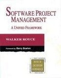 Software Project Management : A Unified Framework