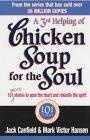 A 3rd Serving of Chicken Soup for the Soul : 101 More Stories to Open the Heart and Rekindle the Spirit
