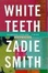 Cover of White Teeth