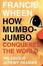 Cover of "How Mumbo-jumbo Conquered the World"