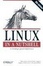 Cover of Linux in a Nutshell