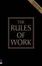 Cover of The Rules of Work - A Definitive Guide to Personal Success