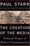 Cover of The Creation of the Media