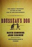 Rousseau's Dog : Two Great Thinkers at War in the Age of Enlightenment