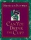 Cover of "Can You Drink the Cup?"
