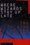 Cover of "WHERE WIZARDS STAY UP LATE"
