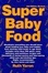 Cover of Super Baby Food
