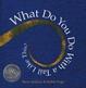 Cover of What Do You Do with a Tail Like This?