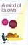 Cover of "A Mind of Its Own"