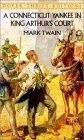 A Connecticut Yankee in King Arthur's Court (Dover Thrift Editions)