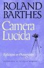 Camera Lucida : Reflections on Photography