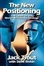 Cover of "The New Positioning"