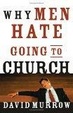 Cover of Why Men Hate Going to Church