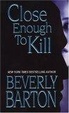 Cover of Close Enough to Kill