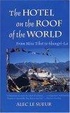 Cover of The Hotel on the Roof of the World