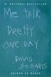 Cover of Me Talk Pretty One Day