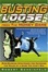 Cover of "Busting Loose From the Money Game"