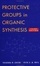 Cover of 'Protective Groups in Organic Synthesis'