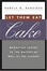 Cover of "Let Them Eat Cake"