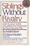 Cover of Siblings Without Rivalry/How to Help Your Children Live Together So You Can Live Too