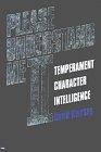 Please Understand Me II : Temperament, Character, Intelligence