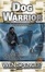 Cover of "Dog Warrior"