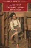 The Adventures of Tom Sawyer (Oxford World's Classics)