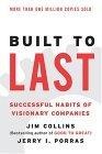Built to Last : Successful Habits of Visionary Companies (Harper Business Essentials)
