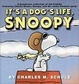 Cover of It's a Dog's Life, Snoopy