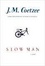 Cover of "Slow Man"